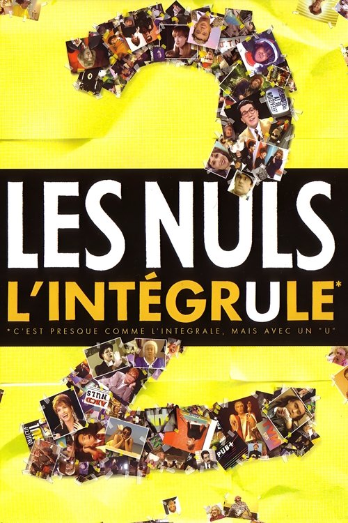 Постер фильма «L'Intégrule 2 - Les Nuls»