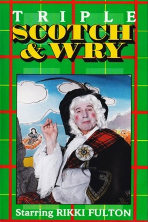 Постер фильма «Triple Scotch & Wry»