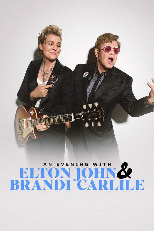 Постер фильма «An Evening with Elton John and Brandi Carlile»