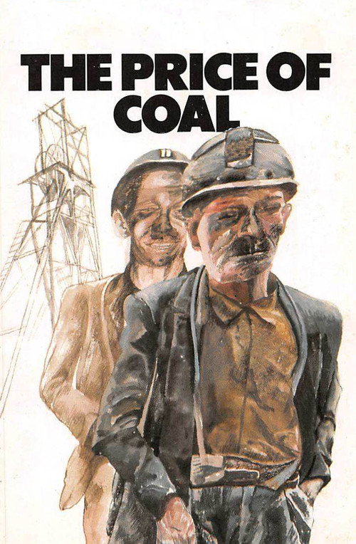 Постер фильма «The Price of Coal, Part 1: Meet the People»