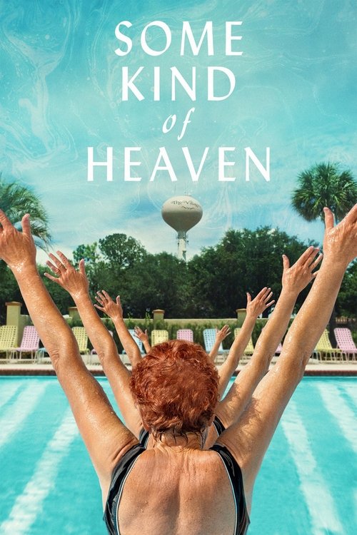 Постер фильма «Some Kind of Heaven»