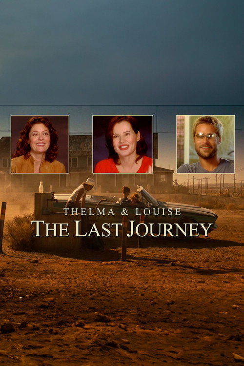 Постер фильма «Thelma & Louise: The Last Journey»