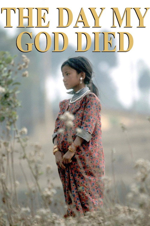 Постер фильма «The Day My God Died»