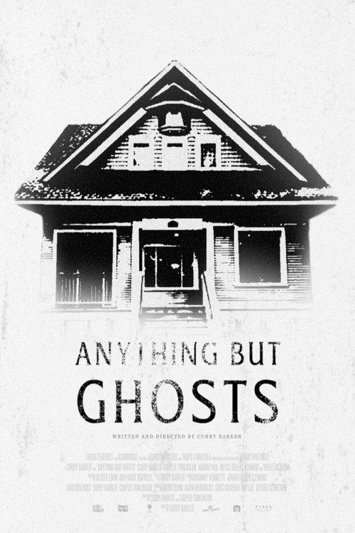 Постер фильма «Anything but Ghosts»