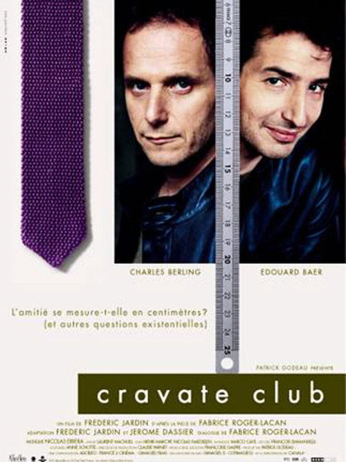 Постер фильма «Cravate Club»
