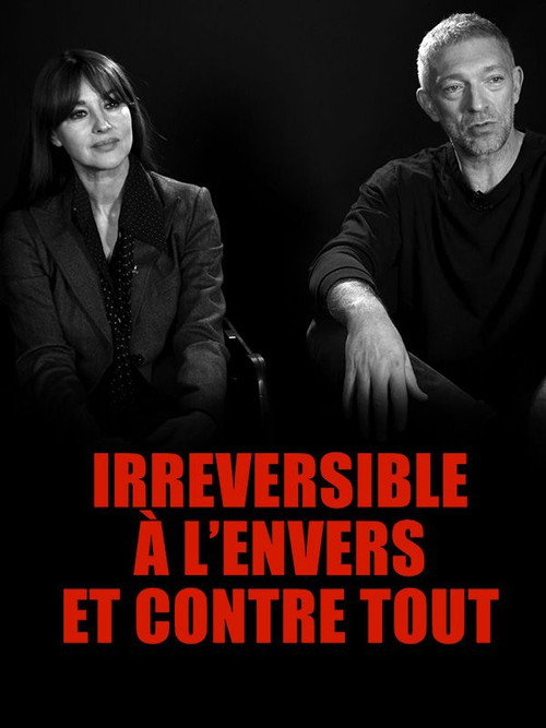 Постер фильма «Irréversible : à l'envers et contre tout»