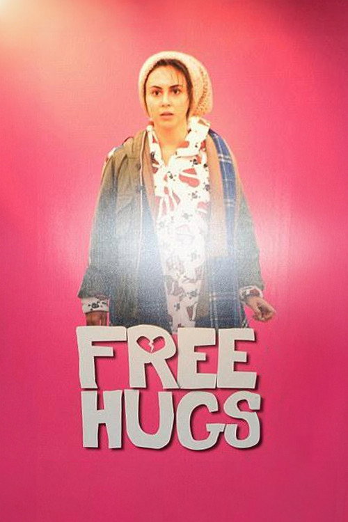 Постер фильма «Free Hugs»