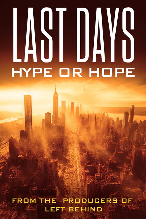 Постер фильма «Last Days: Hype or Hope?»