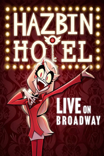 Постер фильма «Hazbin Hotel: Live on Broadway»