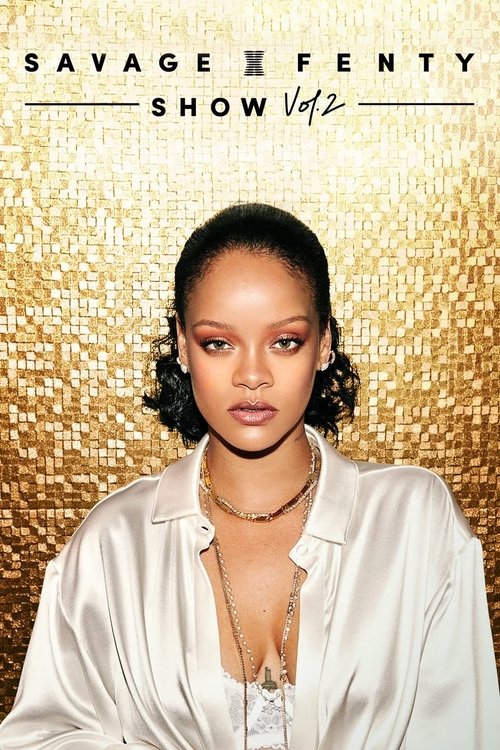 Постер фильма «Savage X Fenty Show Vol. 2»