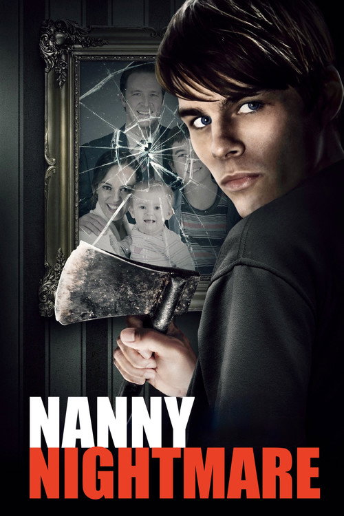 Постер фильма «Nanny Nightmare»