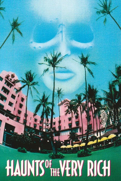Постер фильма «Haunts of the Very Rich»