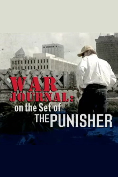 Постер фильма «War Journal: On the Set of The Punisher»