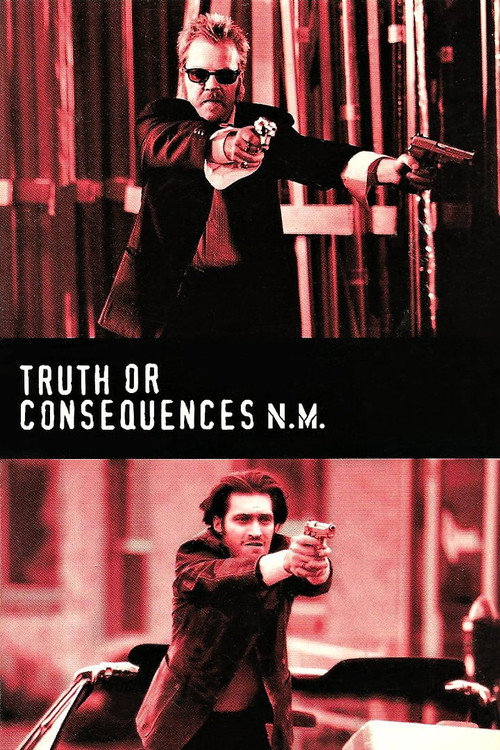 Постер фильма «Truth or Consequences, N.M.»