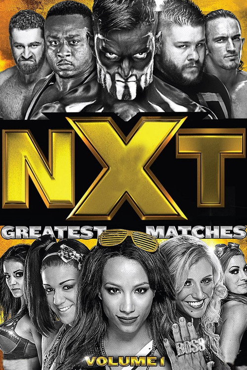 Постер фильма «NXT's Greatest Matches Vol. 1»