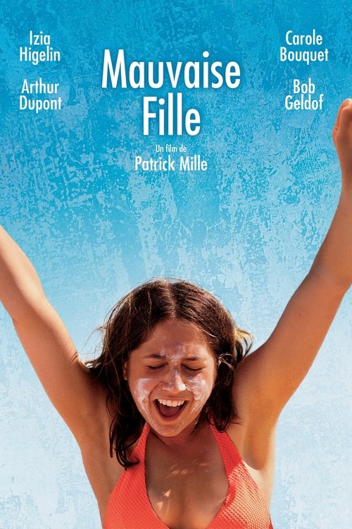 Постер фильма «Mauvaise Fille»