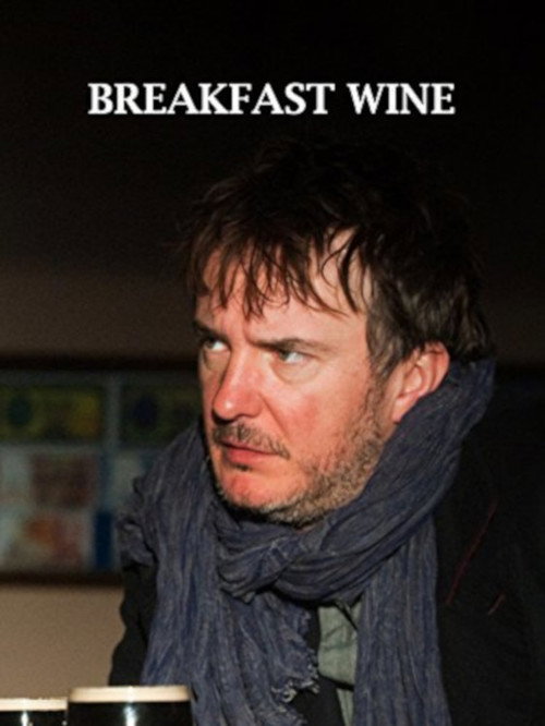 Постер фильма «Breakfast Wine»