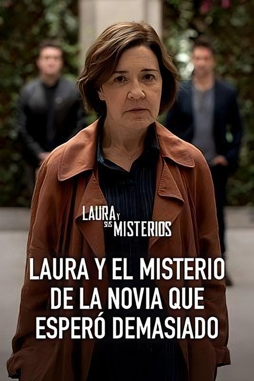 Постер фильма «Laura y el misterio de la novia que esperó demasiado»