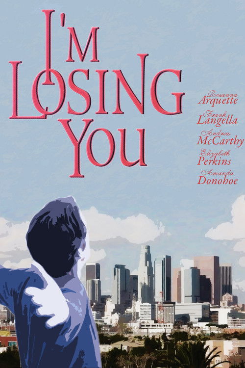 Постер фильма «I'm Losing You»