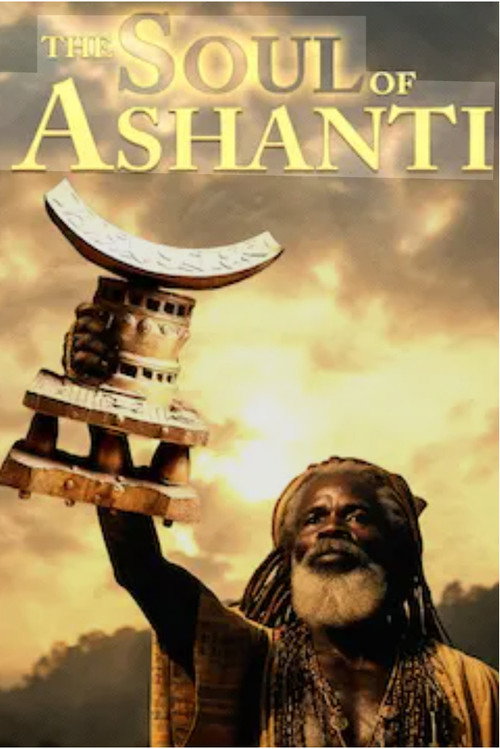 Постер фильма «The Soul of Ashanti»