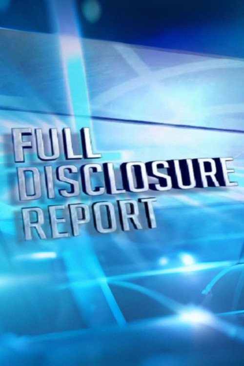 Постер фильма «Full Disclosure Report»