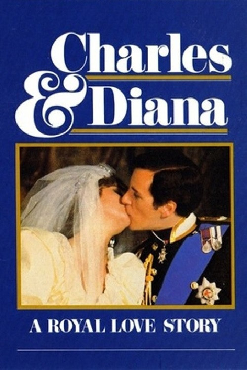 Постер фильма «Charles & Diana: A Royal Love Story»