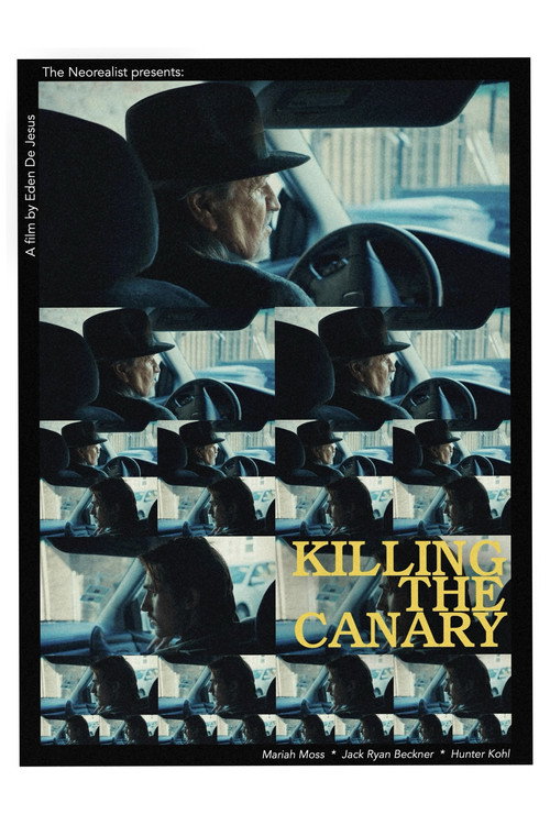 Постер фильма «Killing the Canary»