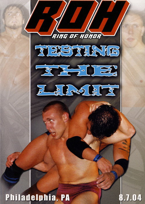 Постер фильма «ROH: Testing The Limit»