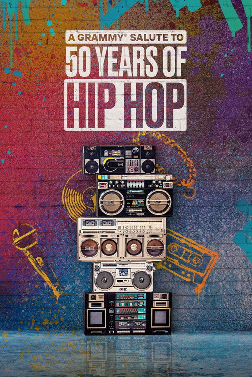 Постер фильма «A GRAMMY Salute to 50 Years of Hip-Hop»