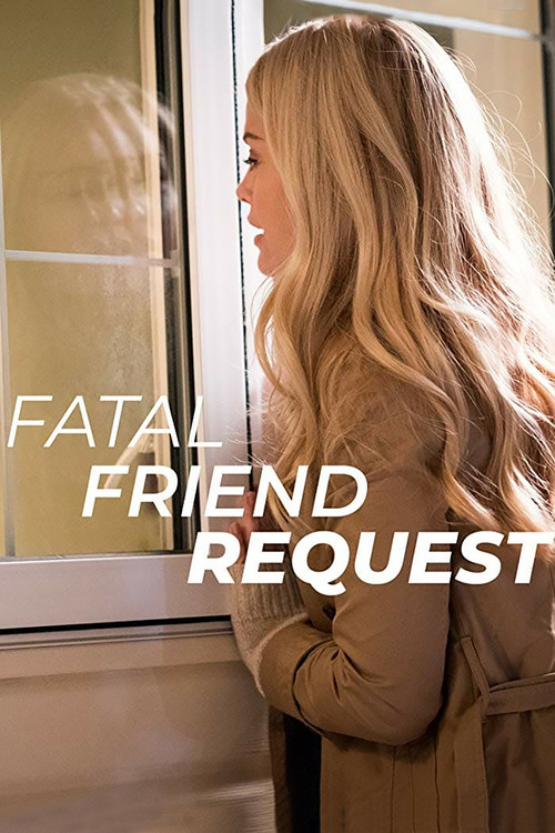 Постер фильма «Fatal Friend Request»