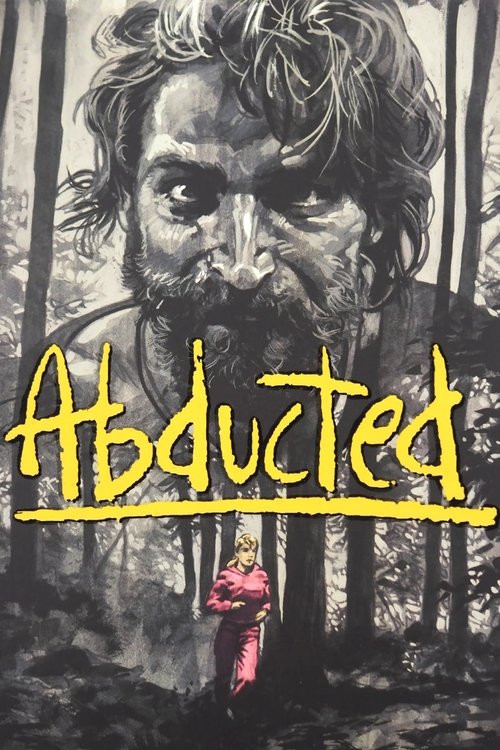Постер фильма «Abducted»