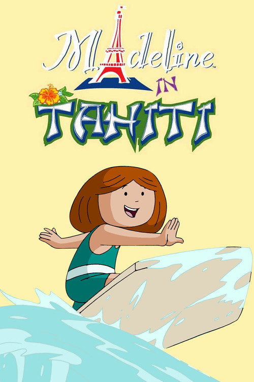 Постер фильма «Madeline in Tahiti»