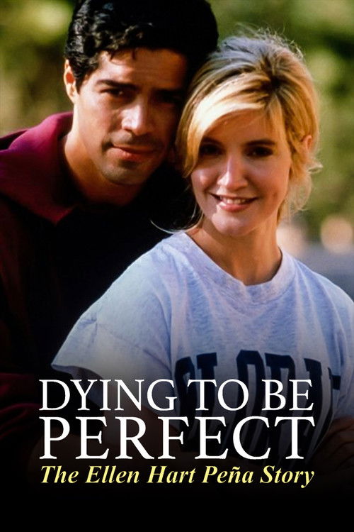 Постер фильма «Dying to Be Perfect: The Ellen Hart Pena Story»