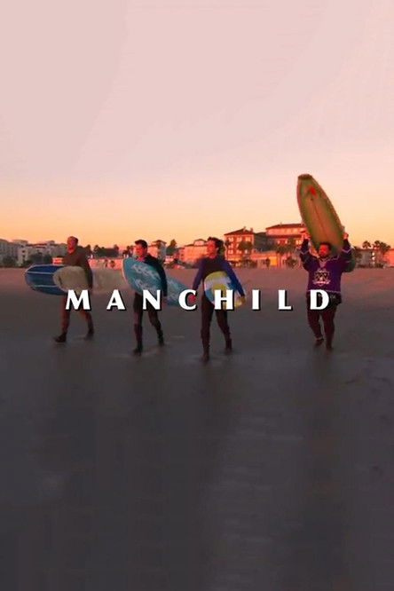 Постер фильма «Manchild»