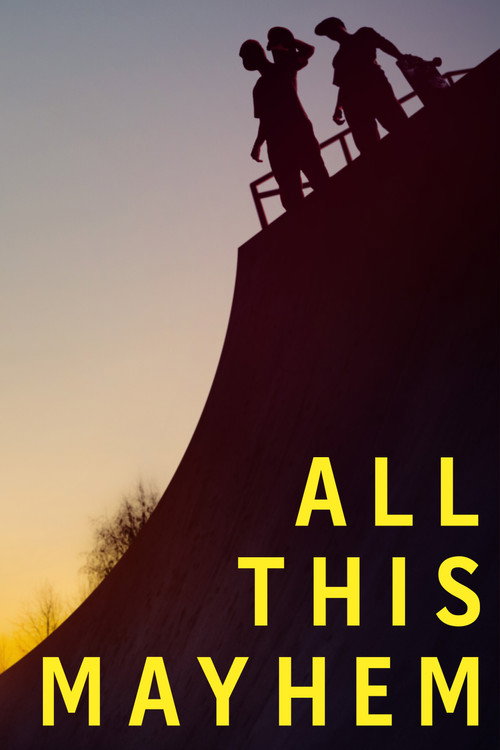 Постер фильма «All This Mayhem»