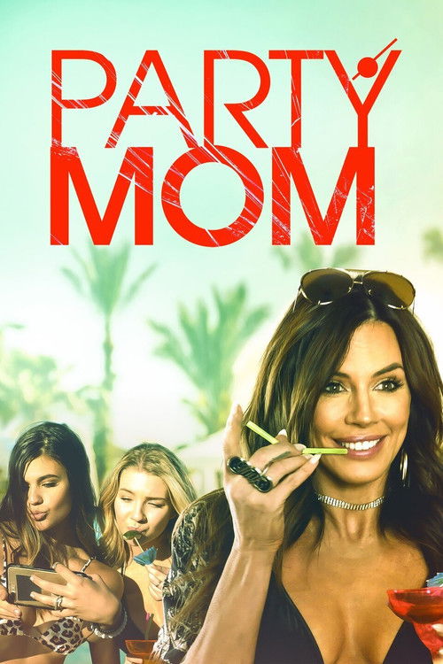Постер фильма «Party Mom»