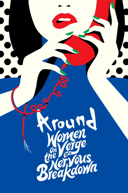 Постер фильма «Around Women on the Verge of a Nervous Breakdown»