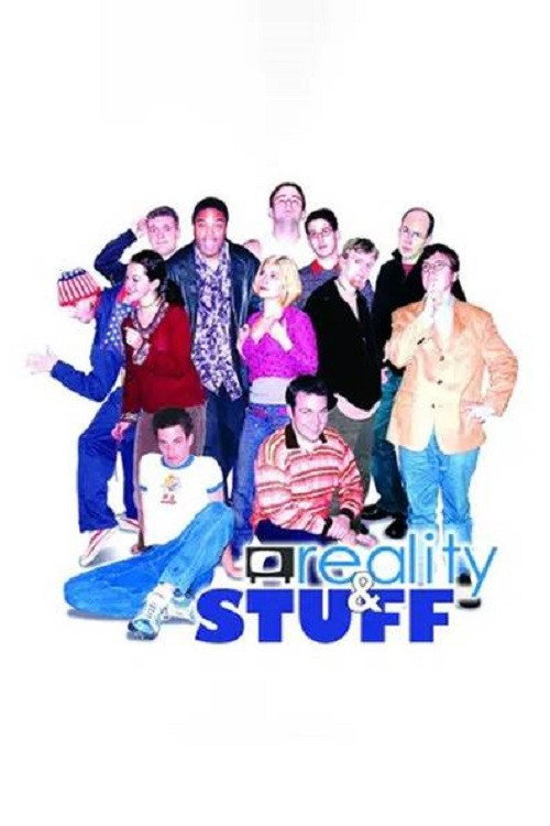 Постер фильма «Reality & Stuff»