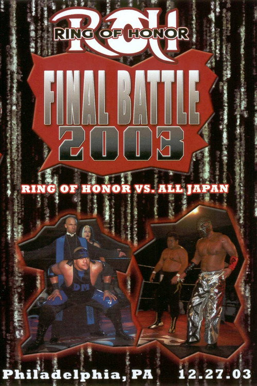 Постер фильма «ROH Final Battle 2003»