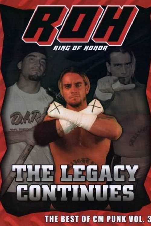 Постер фильма «ROH: The Best of CM Punk Vol. 3 - The Legacy Continues»