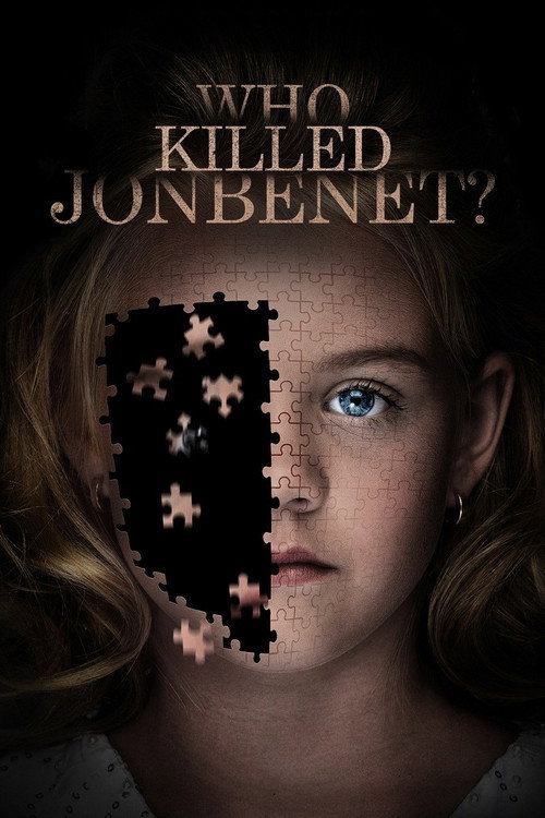 Постер фильма «Who Killed JonBenét?»
