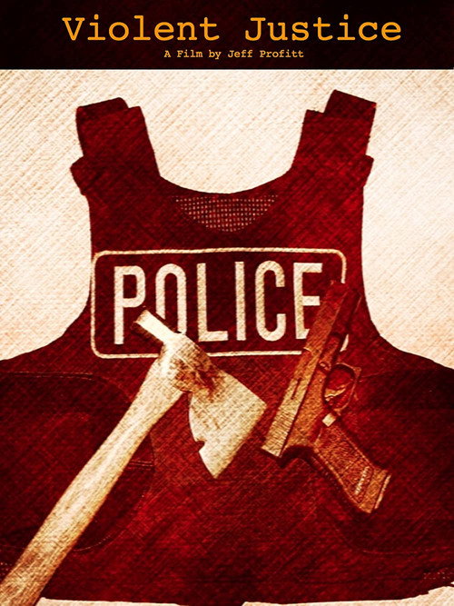 Постер фильма «Violent Justice»
