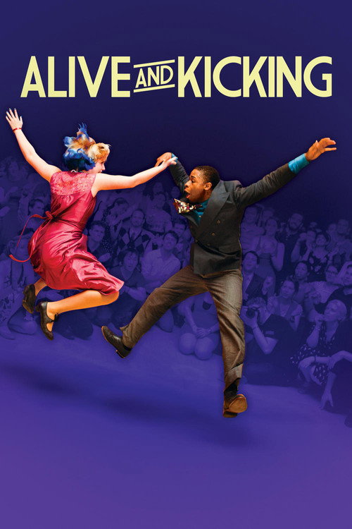 Постер фильма «Alive and Kicking»