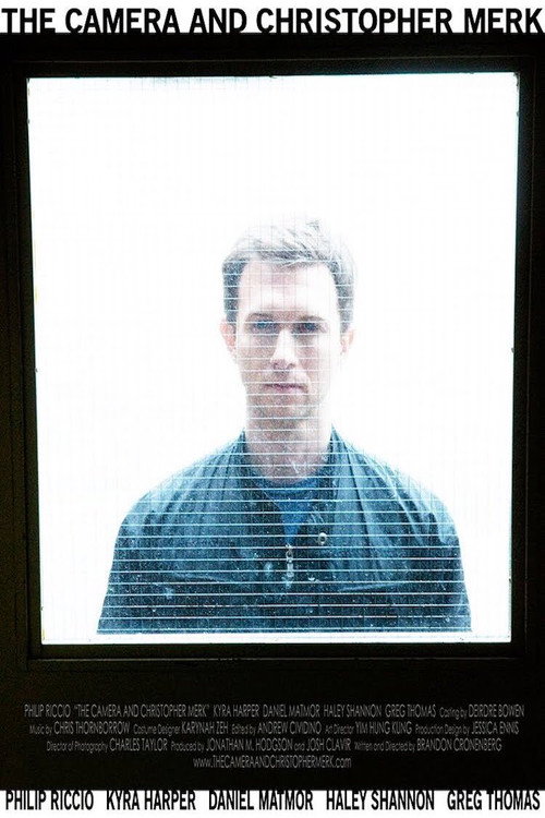 Постер фильма «The Camera and Christopher Merk»