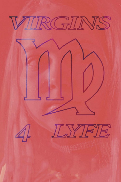Постер фильма «Virgins4lyfe»