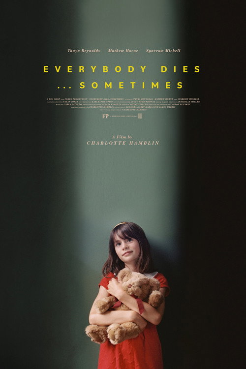Постер фильма «Everybody Dies... Sometimes»