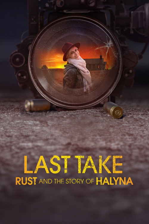 Постер фильма «Last Take: Rust and the Story of Halyna»