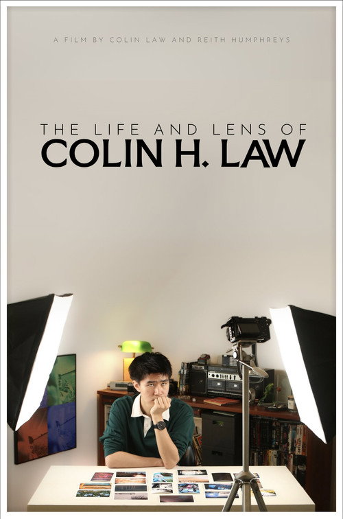 Постер фильма «The Life and Lens of Colin H. Law»