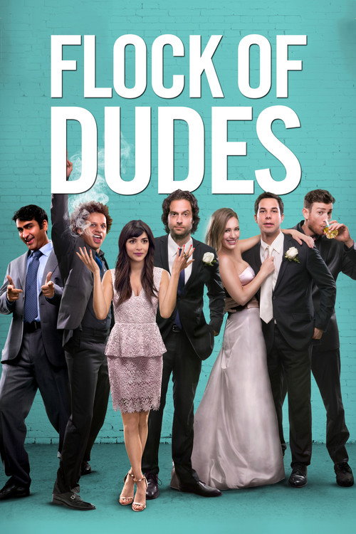 Постер фильма «Flock of Dudes»