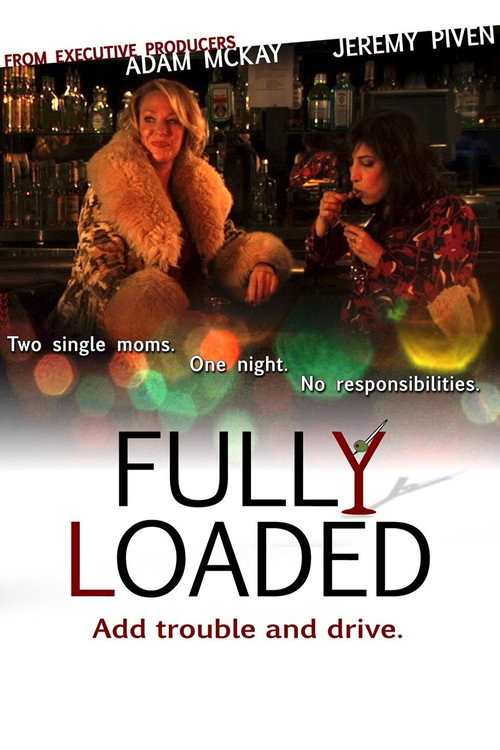 Постер фильма «Fully Loaded»